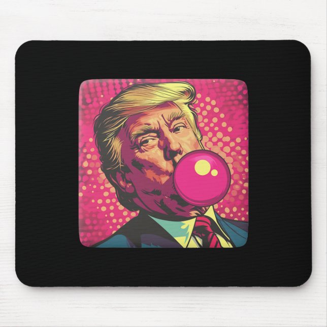 Trump 2024 Bubble Gum Pop  Mouse Mat (Front)