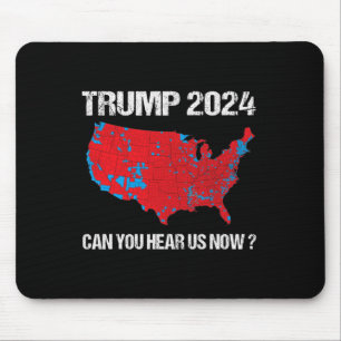 Trump 2024 Can You Hear Us Now Funny Electoral Map Mouse Mat