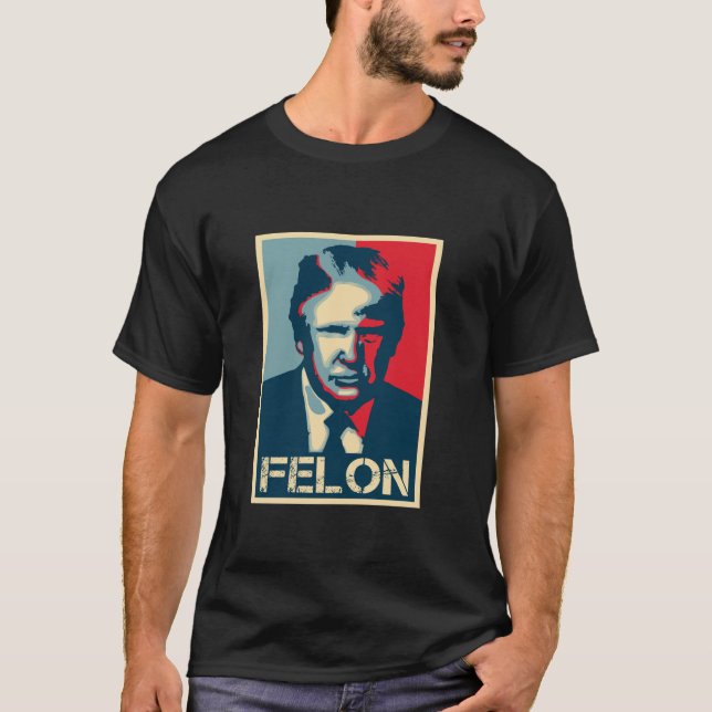 Trump 2024 Convicted Felon I m Voting Convicted Fe T-Shirt (Front)