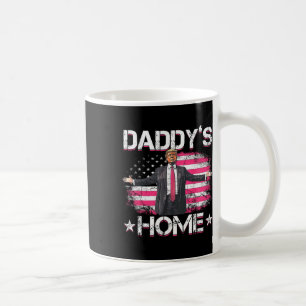 Trump 2024 Daddys Home Funny Trump Pink  Coffee Mug
