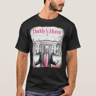 Trump 2024 "Daddy's Home" Pink  - Take America Bac T-Shirt