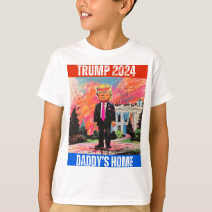 TRUMP 2024 DADDY'S HOME T-Shirt