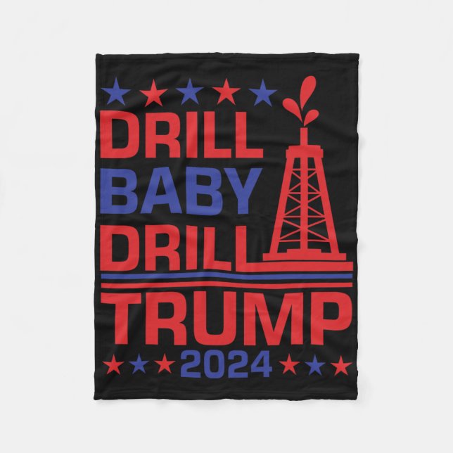 Trump 2024 Drill By3  Fleece Blanket (Front)