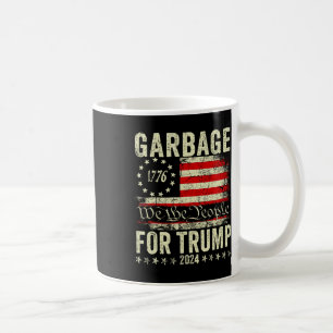 Trump 2024 Election Garbage Vote For Trump Preside Coffee Mug