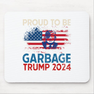 Trump 2024 Election Proud To Be Garbage Vote Trump Mouse Mat