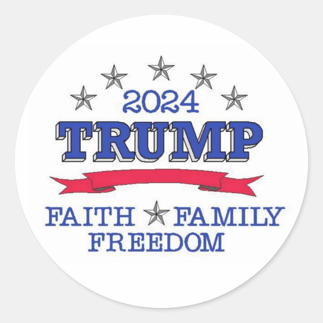 Trump 2024 Faith Family Freedom Classic Round Sticker (Front)