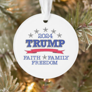 Trump 2024 Faith, Family, Freedom Ornament