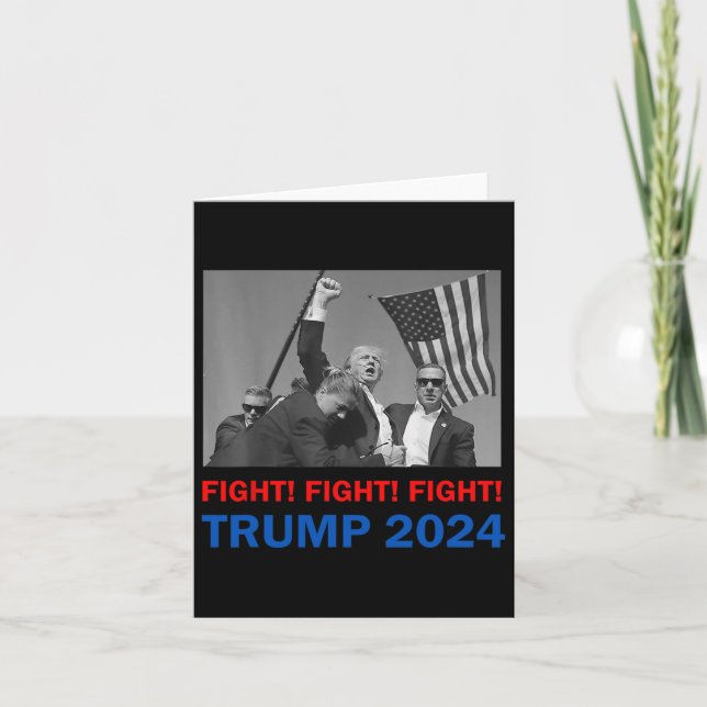 Trump 2024 Fight Fight Fight Donald Trump Fist Pum Card (Front)