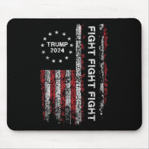 Trump 2024 Fight Fight Fight - Trump President Ele Mouse Mat
