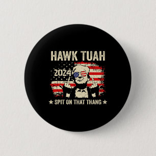 Trump 2024 Flag Funny Hawk Tush Middle Finger 24 V 6 Cm Round Badge