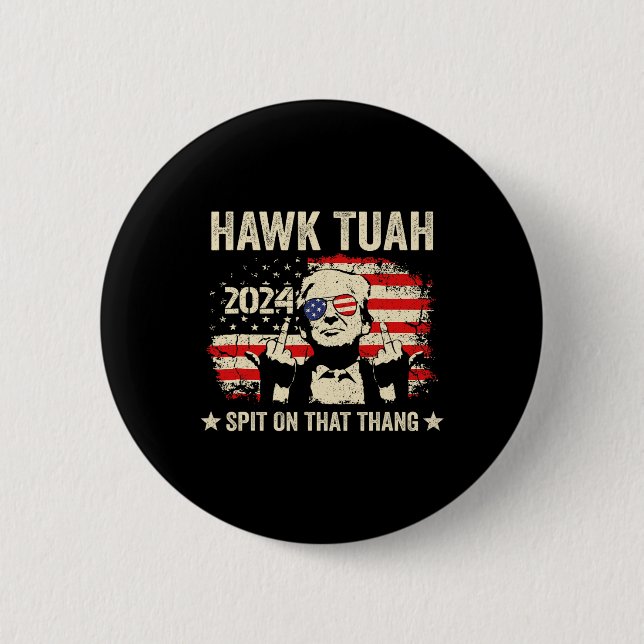 Trump 2024 Flag Funny Hawk Tush Middle Finger 24 V 6 Cm Round Badge (Front)