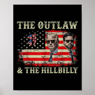 Trump 2024 Flag Outlaw Hillbilly J.d.vance 2024 Do Poster