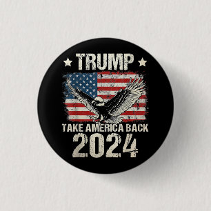 Trump 2024 flag take America back men women Trump 3 Cm Round Badge
