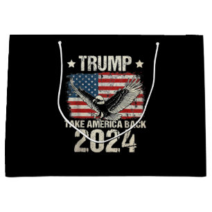 Trump 2024 flag take America back men women Trump  Large Gift Bag