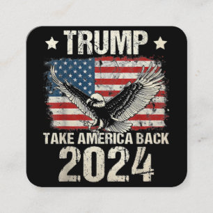 Trump 2024 flag take America back men women Trump Square Business Card
