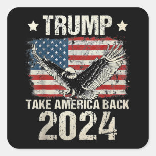 Trump 2024 flag take America back men women Trump  Square Sticker