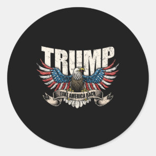 Trump 2024 Flag Take America Byck Men Women Donald Classic Round Sticker