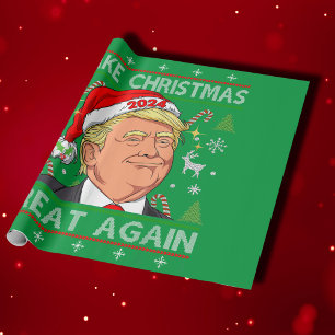 Trump 2024 Funny Make Christmas Great Again Green Wrapping Paper