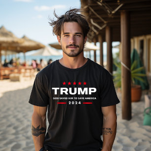 Trump 2024 God Saved Him To Save America T-Shirt
