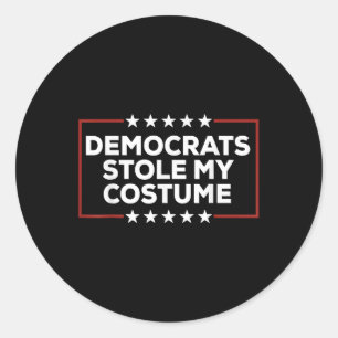 Trump 2024 Halloween Costume, Democrats Stole My C Classic Round Sticker