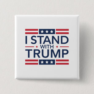 Trump 2024 I Stand With Trump Support President  15 Cm Square Badge