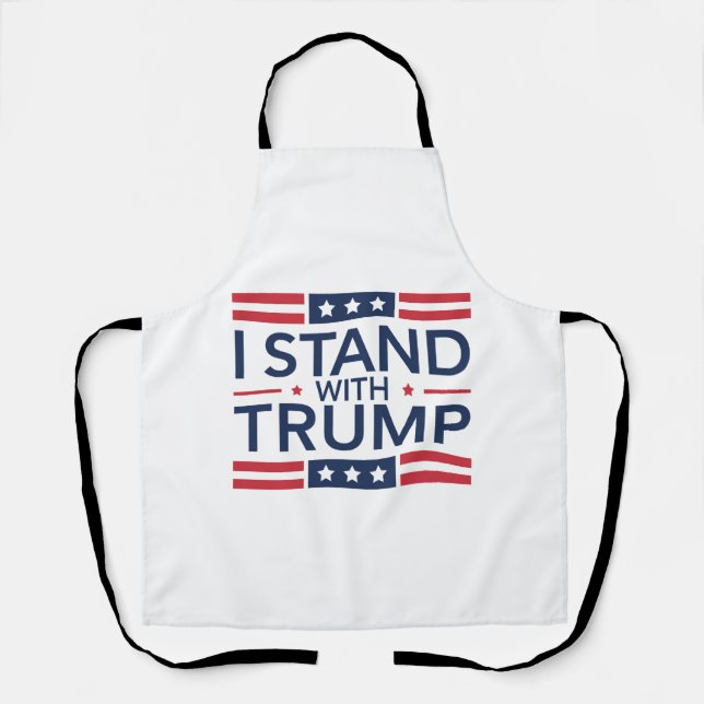Trump 2024 I Stand With Trump Support President  Apron (Front)