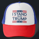 Trump 2024 I Stand With Trump Support President  Trucker Hat<br><div class="desc">Trump 2024 I Stand With Trump Support President Election 2024 Trump Lovers Republicans Campaign</div>