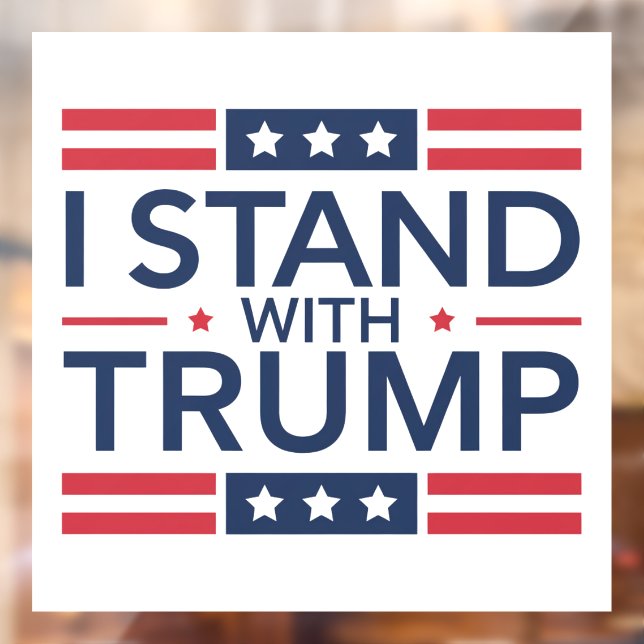 Trump 2024 I Stand With Trump Support President  Window Cling (Sheet 2)