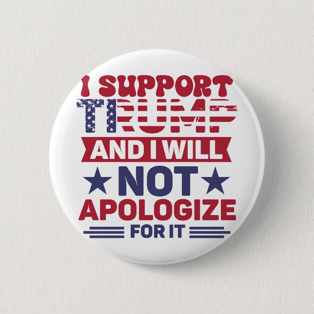 Trump 2024 I Support Trump 6 Cm Round Badge (Front)