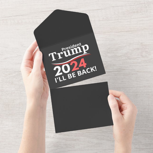 TRUMP 2024 - I'LL BE BACK! ALL IN ONE INVITATION (Tearaway)