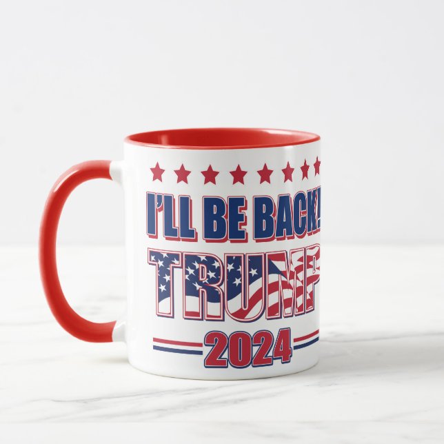 Trump 2024 Ill Be Back Mug (Left)
