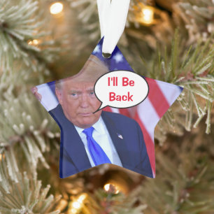 Trump 2024 I'll Be Back Ornament