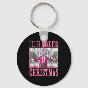 Trump 2024 I'll Be Home For Christmas Santa Trump  Key Ring