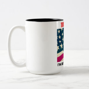TRUMP 2024 I'M BETTER LOOKING Two-Tone COFFEE MUG