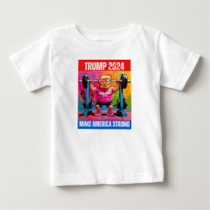 TRUMP 2024 MAKE AMERICA STRONG BABY T-Shirt