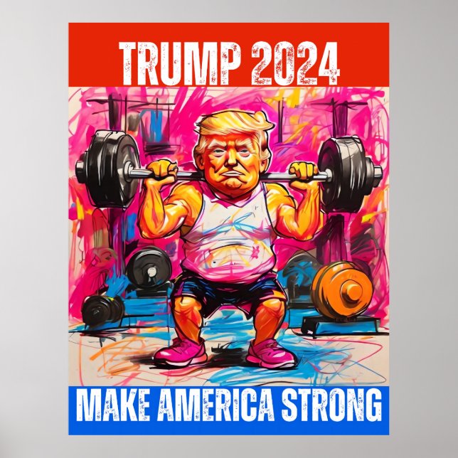 TRUMP 2024 MAKE AMERICA STRONG POSTER (Front)