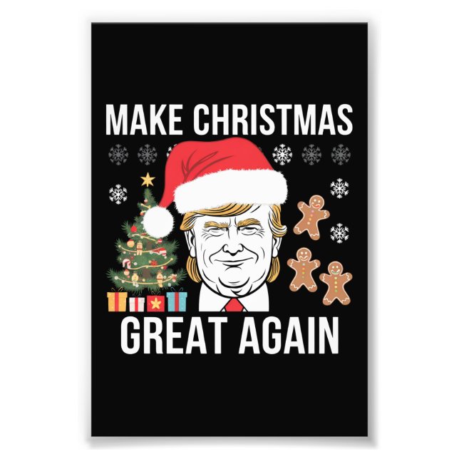 Trump 2024 Make Christmas Great Again Election Photo Print (Front)