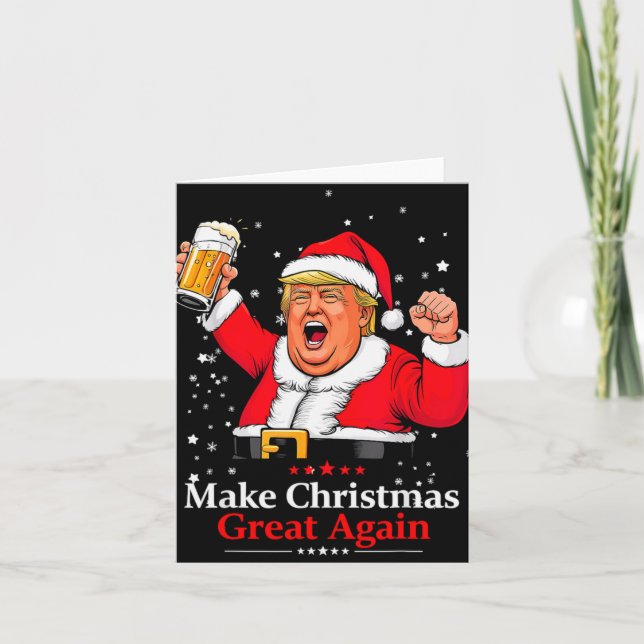 Trump 2024 Make Christmas Great Again Trump Xmas T Card (Front)