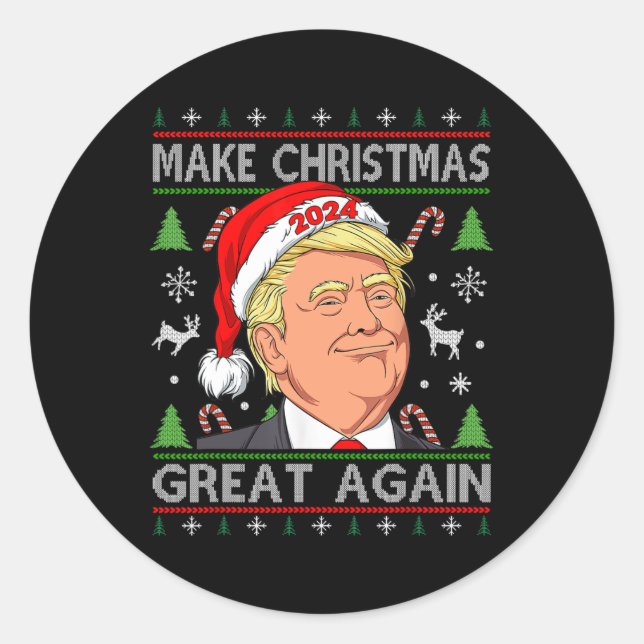 Trump 2024 Make Christmas Great Again Ugly Sweater Classic Round Sticker (Front)