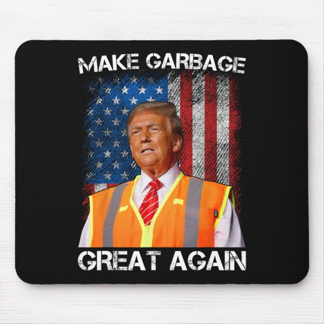 Trump 2024 Make Garbage Great Again Funny For Trum Mouse Mat (Front)