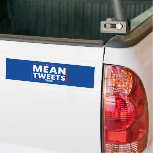 Trump 2024 Mean Tweets Election Bumper Sticker