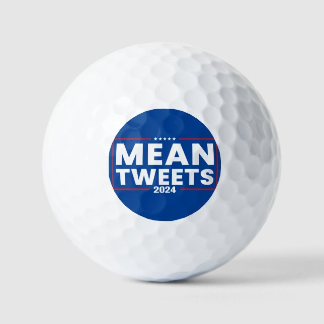 Trump 2024 Mean Tweets Election Golf Balls (Front)