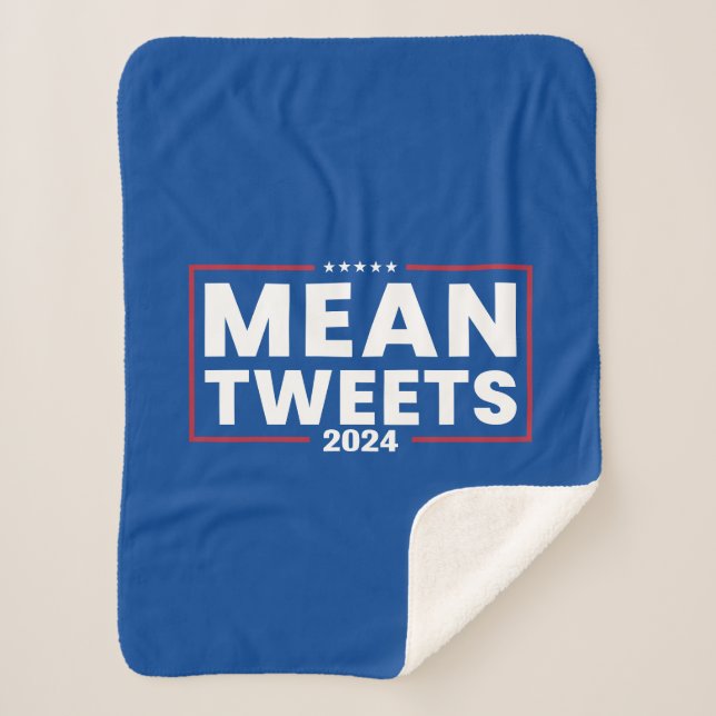 Trump 2024 Mean Tweets Election Sherpa Blanket (Front)