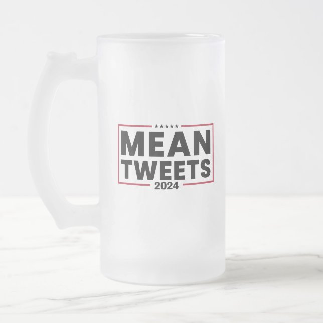 Trump 2024 Mean Tweets Hoodie Frosted Glass Beer Mug (Left)