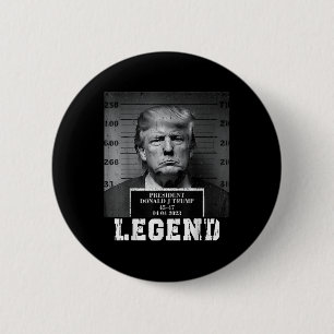 Trump 2024 Mugshot President Legend 6 Cm Round Badge