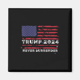 Trump, 2024 Never Surrender President Legend For M Magnet