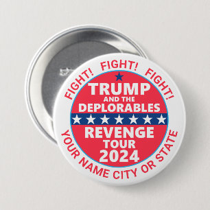 Trump 2024 Revenge Tour Deplorables FIGHT 7.5 Cm Round Badge