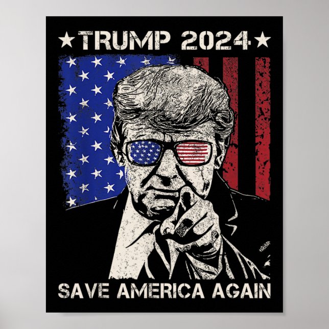 Trump 2024 Save America Again American Flag 1  Poster (Front)
