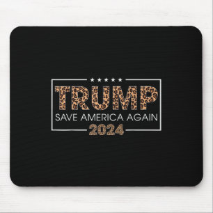Trump 2024 Save America Again Leopard Print Gift W Mouse Mat