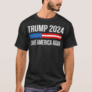 Trump 2024 Save America Again T-Shirt